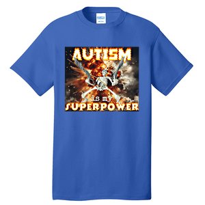 Autism Is My Supper Power Hard Skeleton Meme Oddly Specific Gift Tall T-Shirt