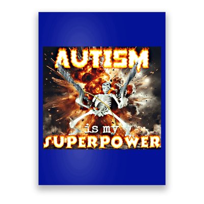 Autism Is My Supper Power Hard Skeleton Meme Oddly Specific Gift Poster
