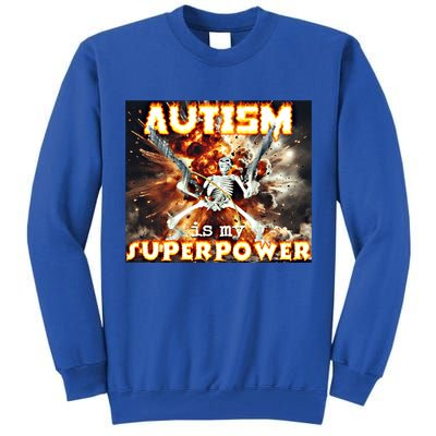 Autism Is My Supper Power Hard Skeleton Meme Oddly Specific Gift Tall Sweatshirt