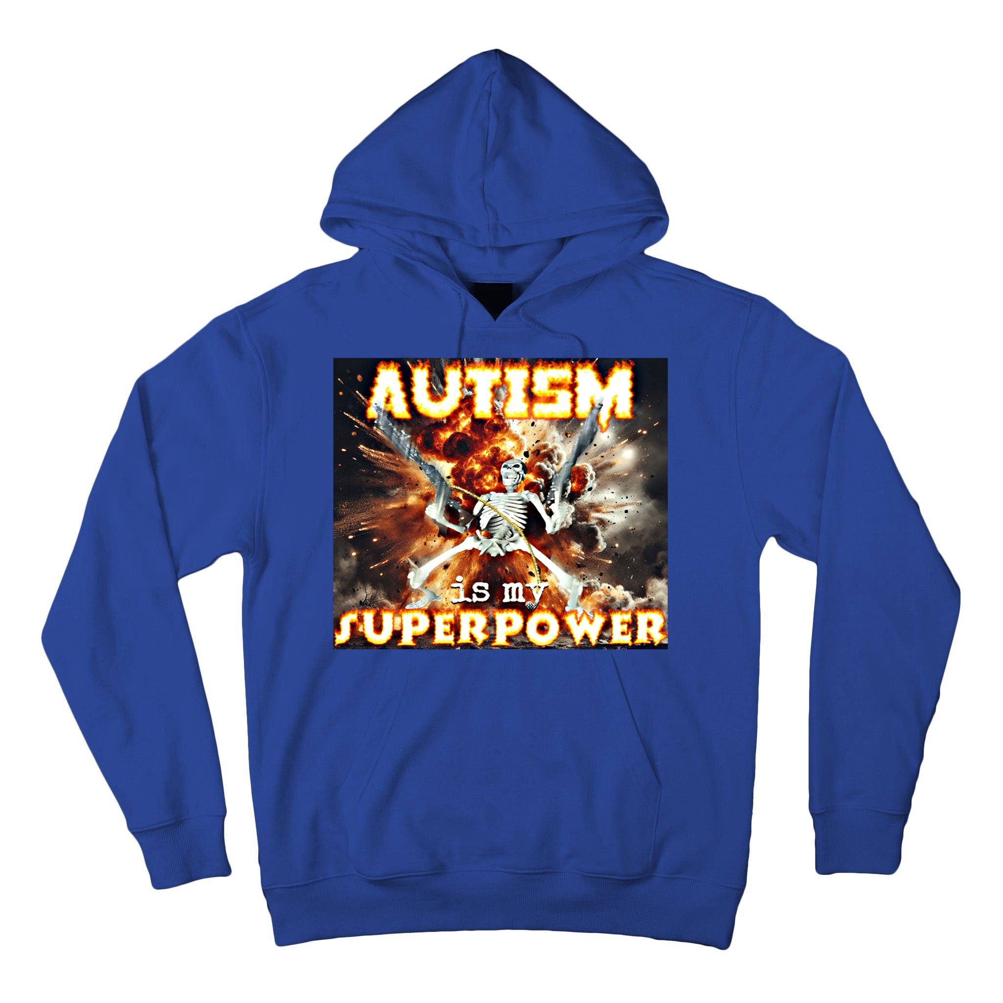 Autism Is My Supper Power Hard Skeleton Meme Oddly Specific Gift Tall Hoodie