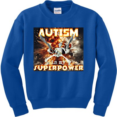 Autism Is My Supper Power Hard Skeleton Meme Oddly Specific Gift Kids Sweatshirt