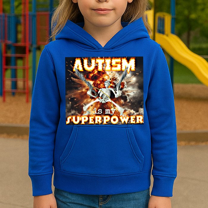 Autism Is My Supper Power Hard Skeleton Meme Oddly Specific Gift Kids Hoodie