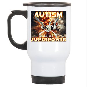 Autism Is My Supper Power Hard Skeleton Meme Oddly Specific Gift Stainless Steel Travel Mug