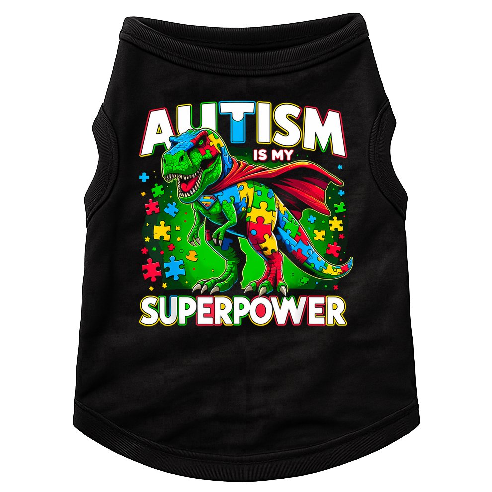 Autism Is My Superpower Autism Awareness Doggie Tank