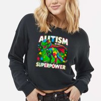Autism Is My Superpower Autism Awareness Cropped Pullover Crew