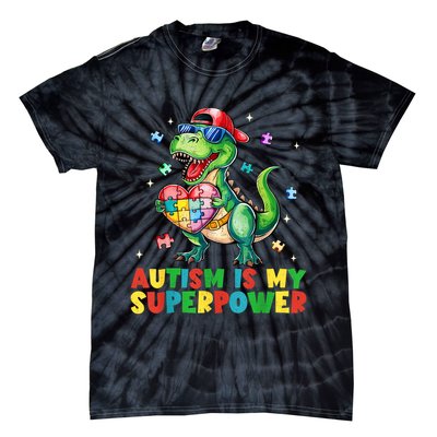 Autism Is My Superpower Funny Autism Awareness Tie-Dye T-Shirt