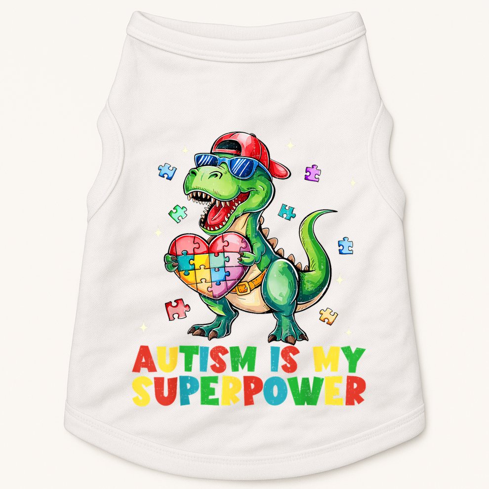 Autism Is My Superpower Funny Autism Awareness Doggie Tank