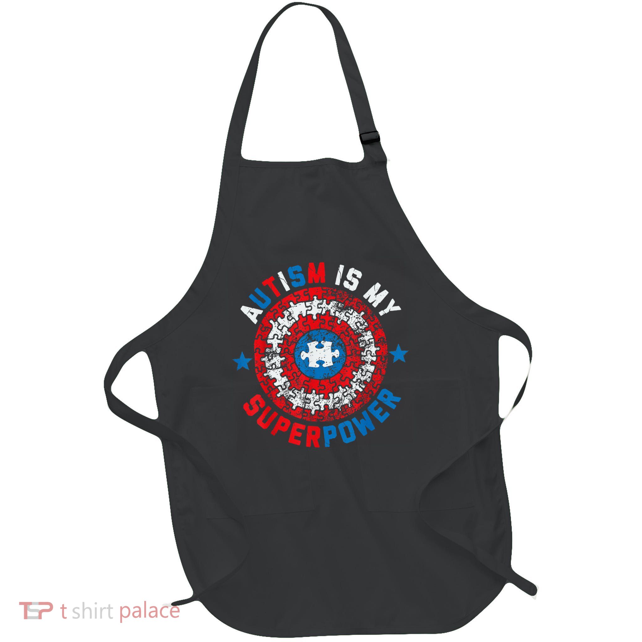 Autism Is My Superpower Autism Awareness Autistic Apron