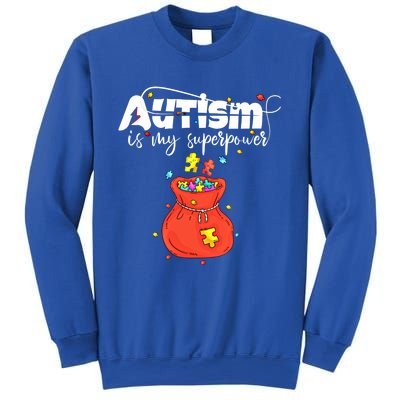 Autism Is My Superpower Superhero Great Gift Autism Awareness Gift Sweatshirt