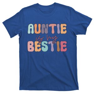 Auntie Is My Bestie Best Auntie Ever Groovy Mothers Day Gift T-Shirt