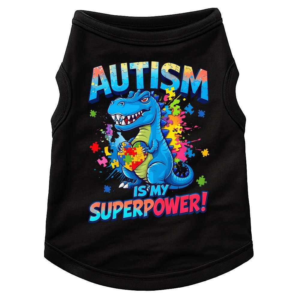Autism Is My Superpower Dinosaur Autism Awareness Doggie Tank