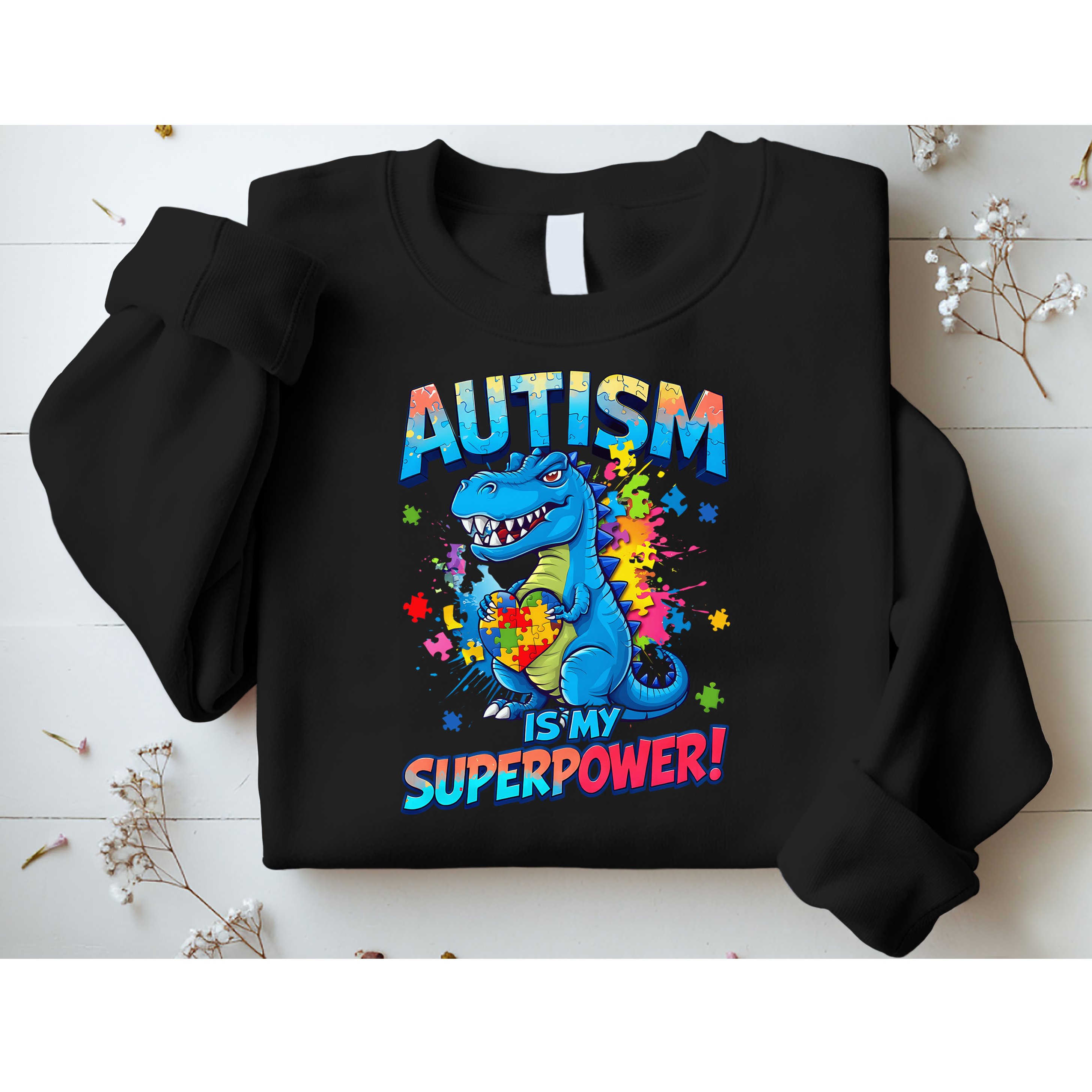 Autism Is My Superpower Dinosaur Autism Awareness Sweatshirt