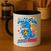 Autism Is My Superpower Dinosaur Autism Awareness Mug