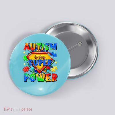 Autism Is My Superpower Ripped Autism Awareness Button
