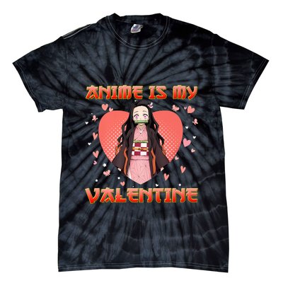 Anime Is My Valentine Vintage Cute Japanese Manga Arts Tie-Dye T-Shirt