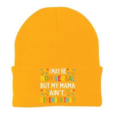 Autism I May Be Non Verbal But My Mama AinT Remember That Gift Knit Cap Winter Beanie