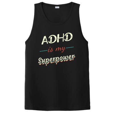 Adhd Is My Superpower PosiCharge Competitor Tank