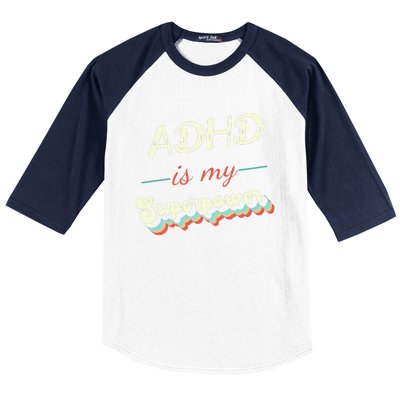 Adhd Is My Superpower Baseball Sleeve Shirt