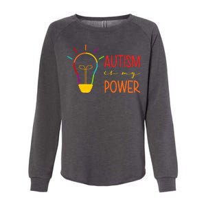 Autism Is My Power Autism Awareness Womens California Wash Sweatshirt