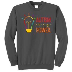 Autism Is My Power Autism Awareness Tall Sweatshirt