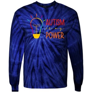 Autism Is My Power Autism Awareness Tie-Dye Long Sleeve Shirt