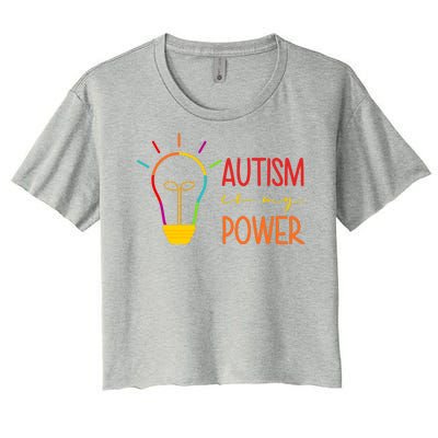 Autism Is My Power Autism Awareness Women's Crop Top Tee