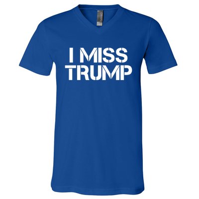 Awesome I Miss Donald Trump 45th President Trump Cool Gift V-Neck T-Shirt