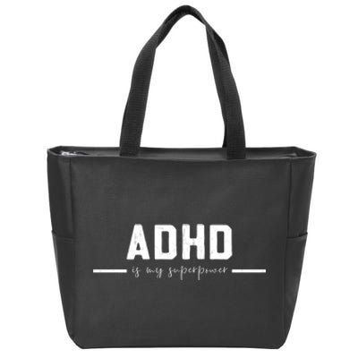 Adhd Is My Superpower Vintage Distressed Design Gift Zip Tote Bag