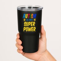 Autism Is My Super Power Tumbler