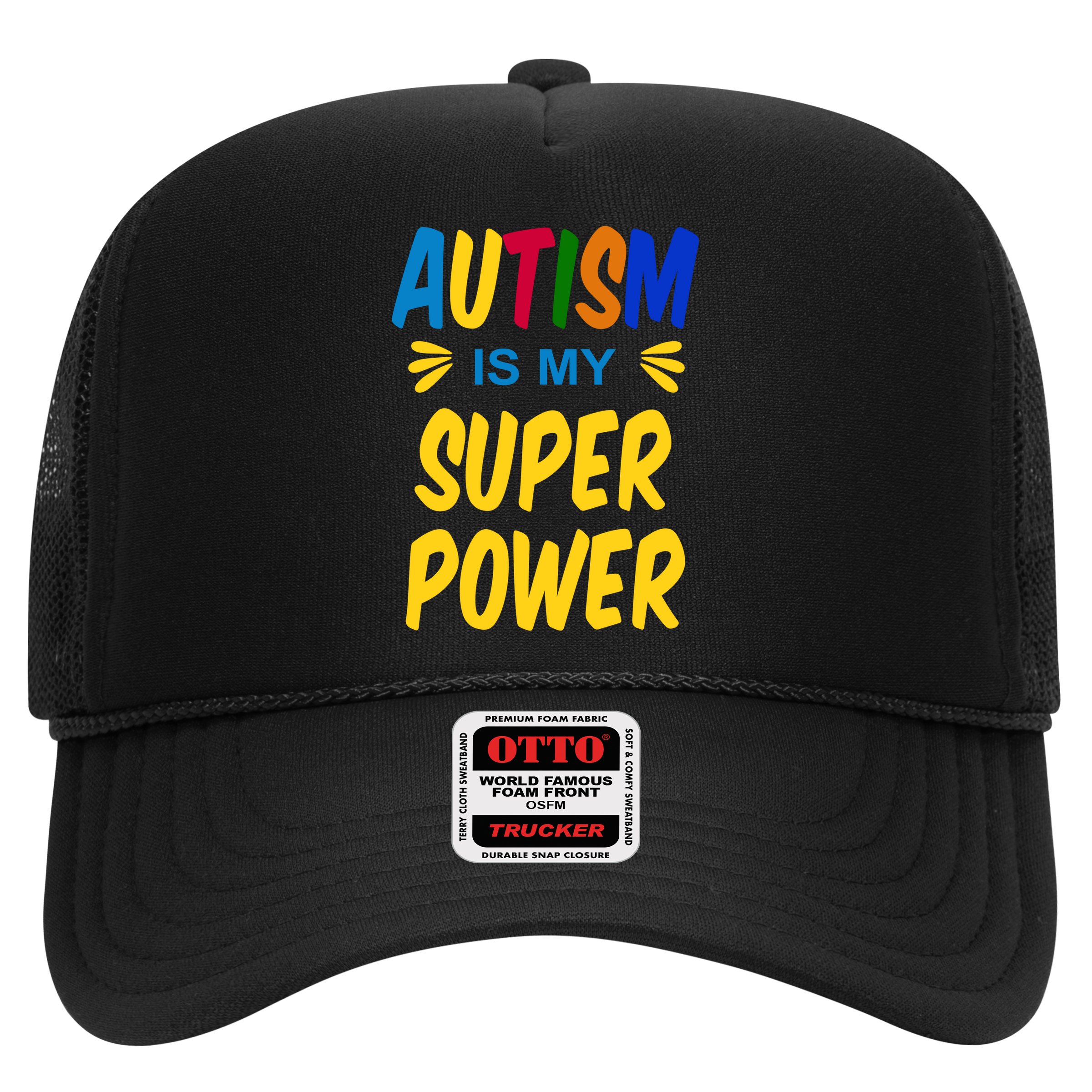 Autism Is My Super Power Hat