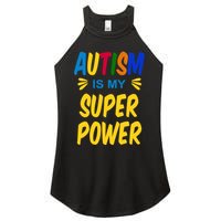 Autism Is My Super Power Women's Perfect Tri Rocker Tank