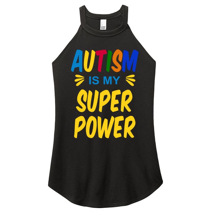 Autism Is My Super Power Women's Perfect Tri Rocker Tank