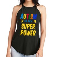 Autism Is My Super Power Women's Perfect Tri Rocker Tank