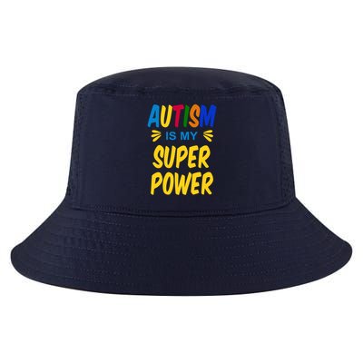 Autism Is My Super Power Cool Comfort Performance Bucket Hat