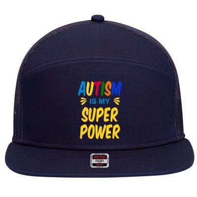 Autism Is My Super Power 7 Panel Mesh Trucker Snapback Hat