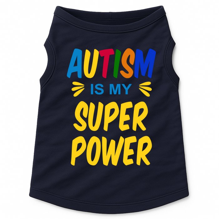 Autism Is My Super Power Doggie Tank