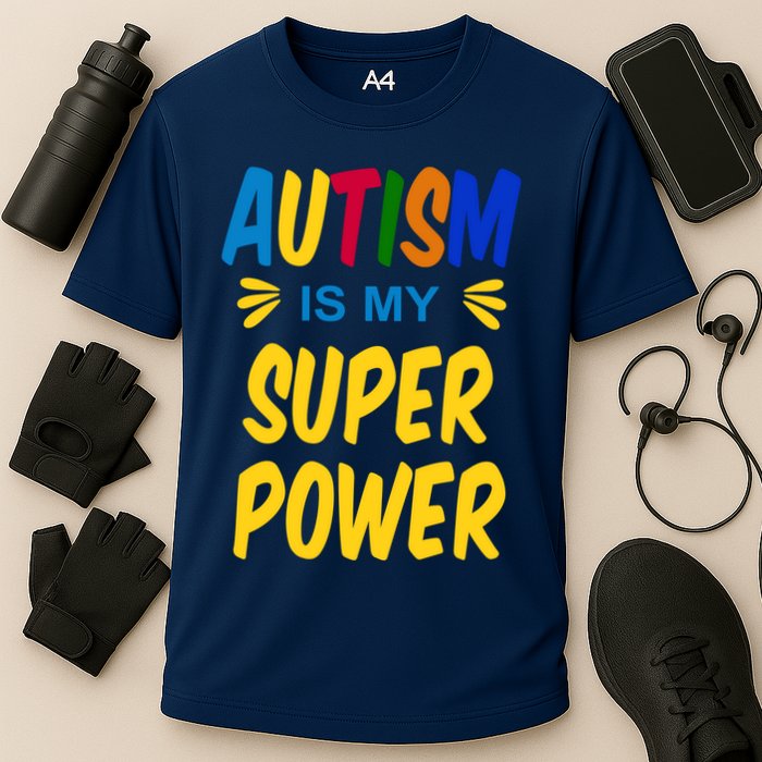 Autism Is My Super Power Performance Shirt