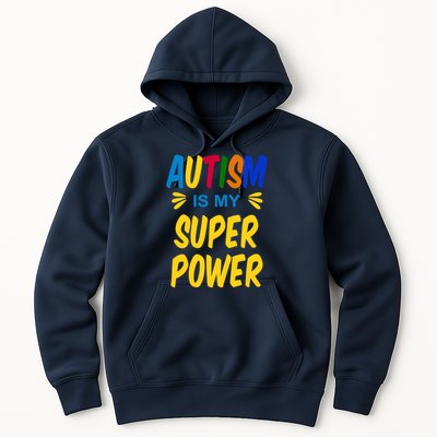 Autism Is My Super Power Hoodie