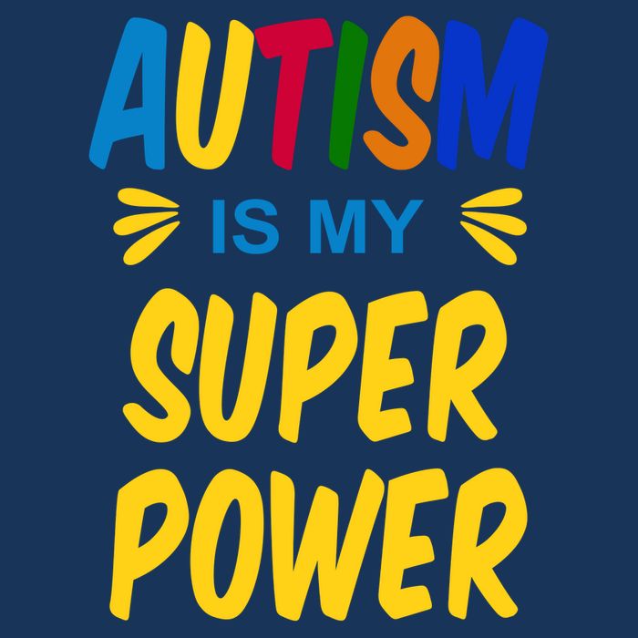 Autism Is My Super Power Button
