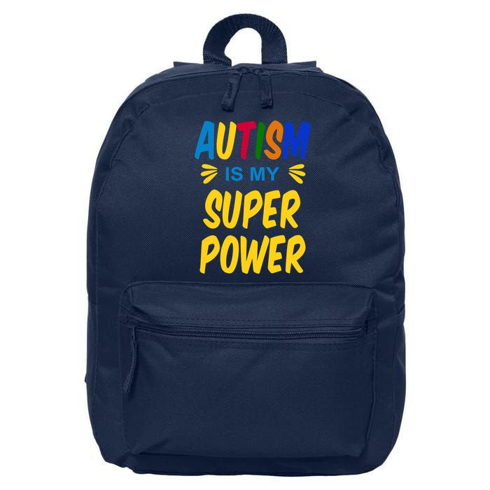Autism Is My Super Power 16 in Basic Backpack