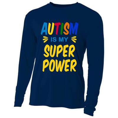 Autism Is My Super Power Cooling Performance Long Sleeve Crew