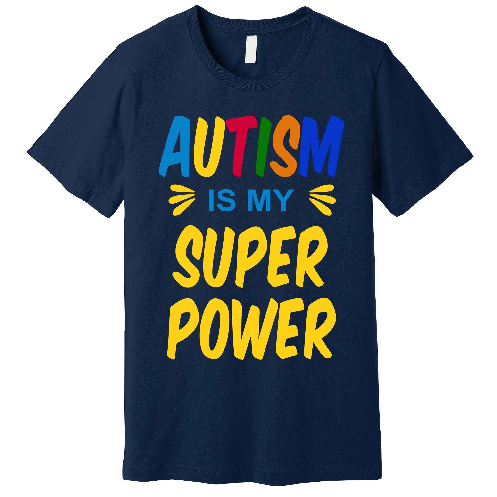 Autism Is My Super Power Premium T-Shirt