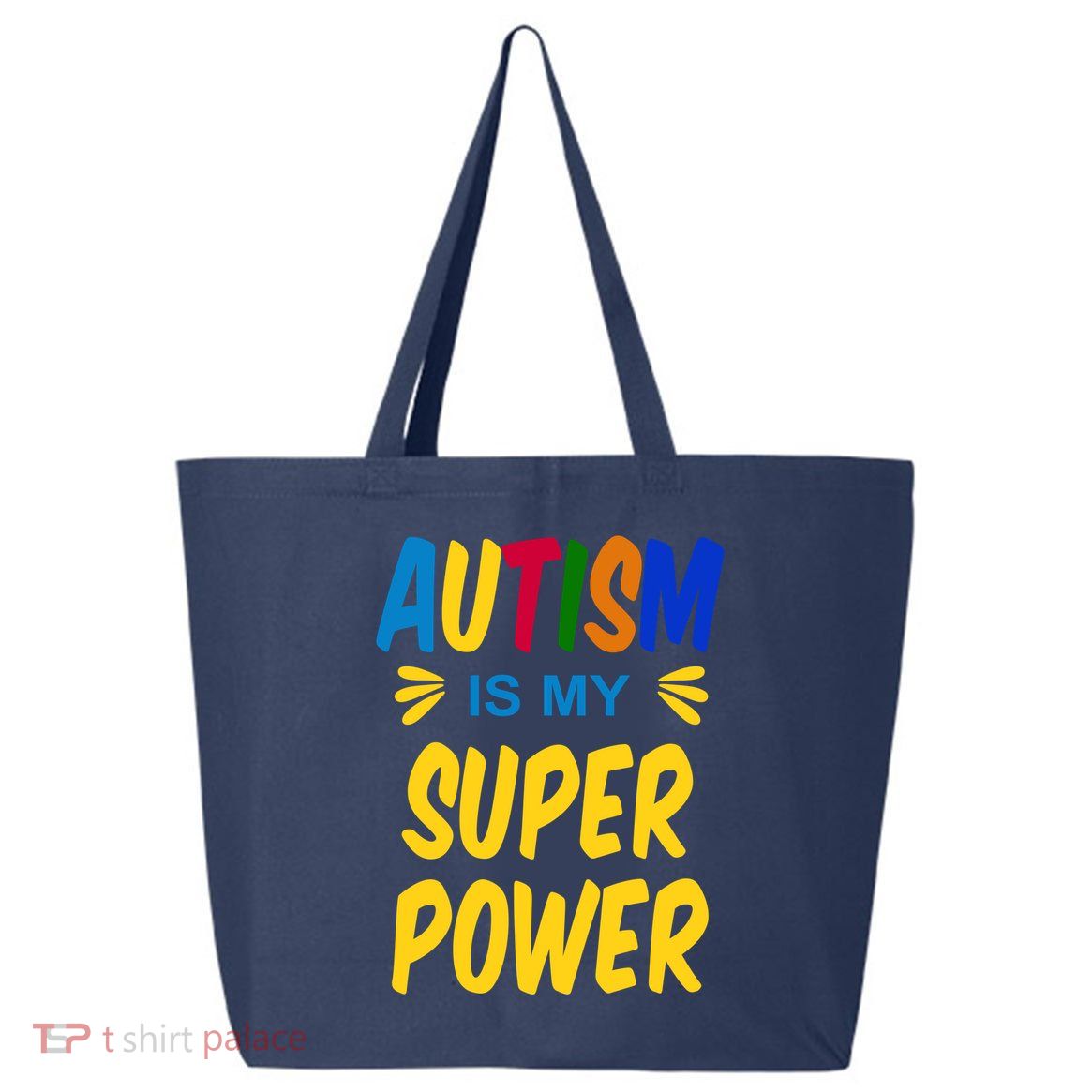 Autism Is My Super Power 25L Jumbo Tote