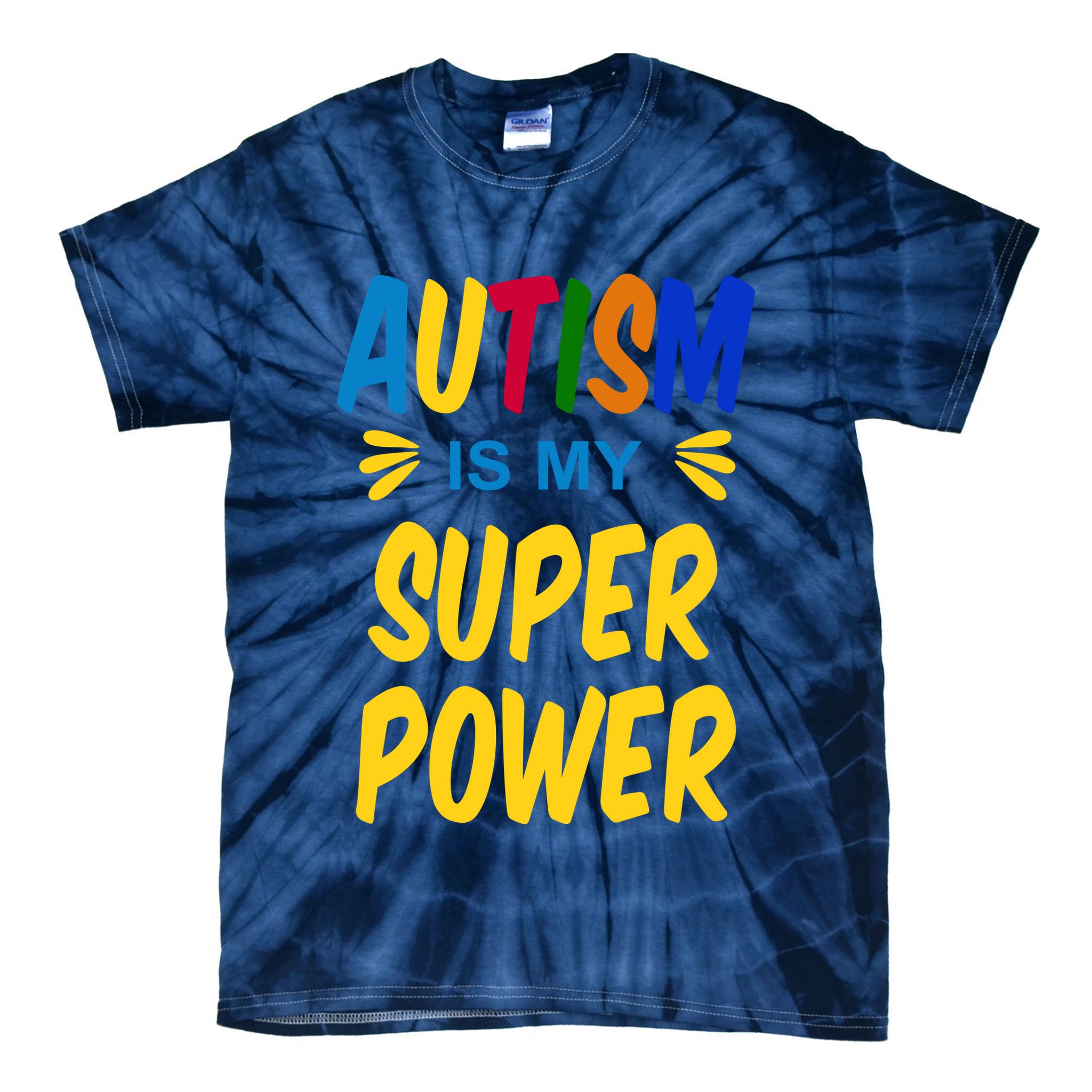 Autism Is My Super Power Tie-Dye T-Shirt