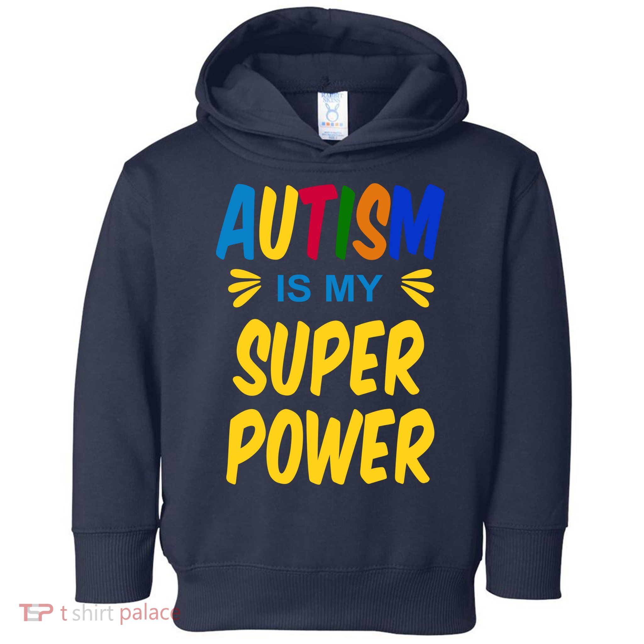 Autism Is My Super Power Toddler Hoodie