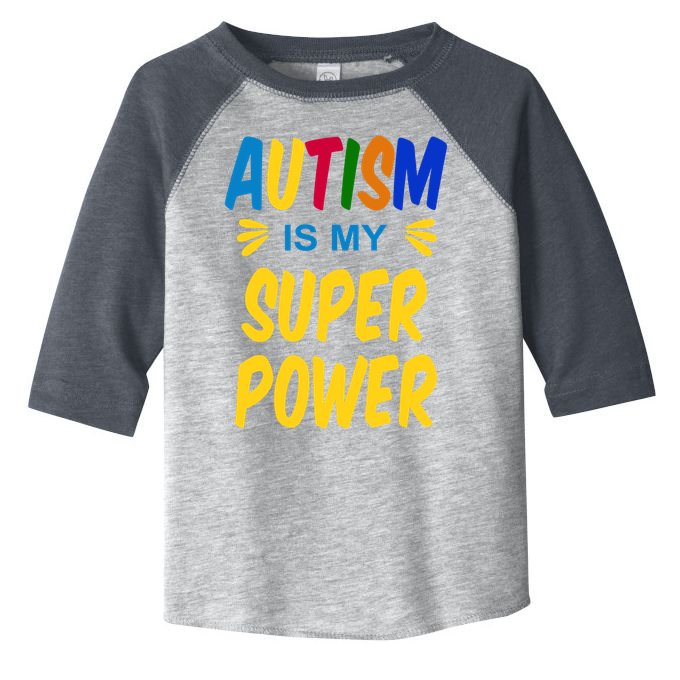Autism Is My Super Power Toddler Fine Jersey T-Shirt