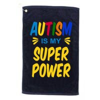 Autism Is My Super Power Golf Towel