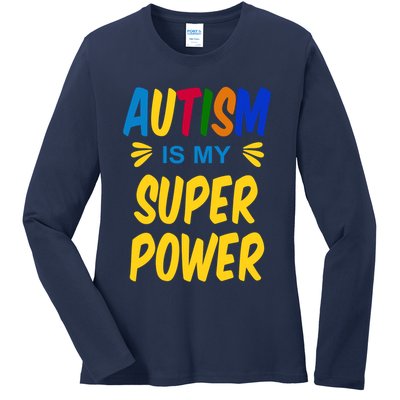 Autism Is My Super Power Ladies Long Sleeve Shirt
