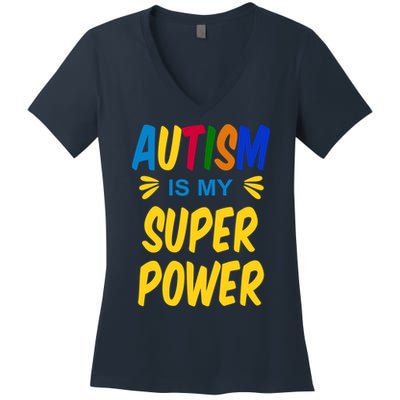 Autism Is My Super Power Women's V-Neck T-Shirt