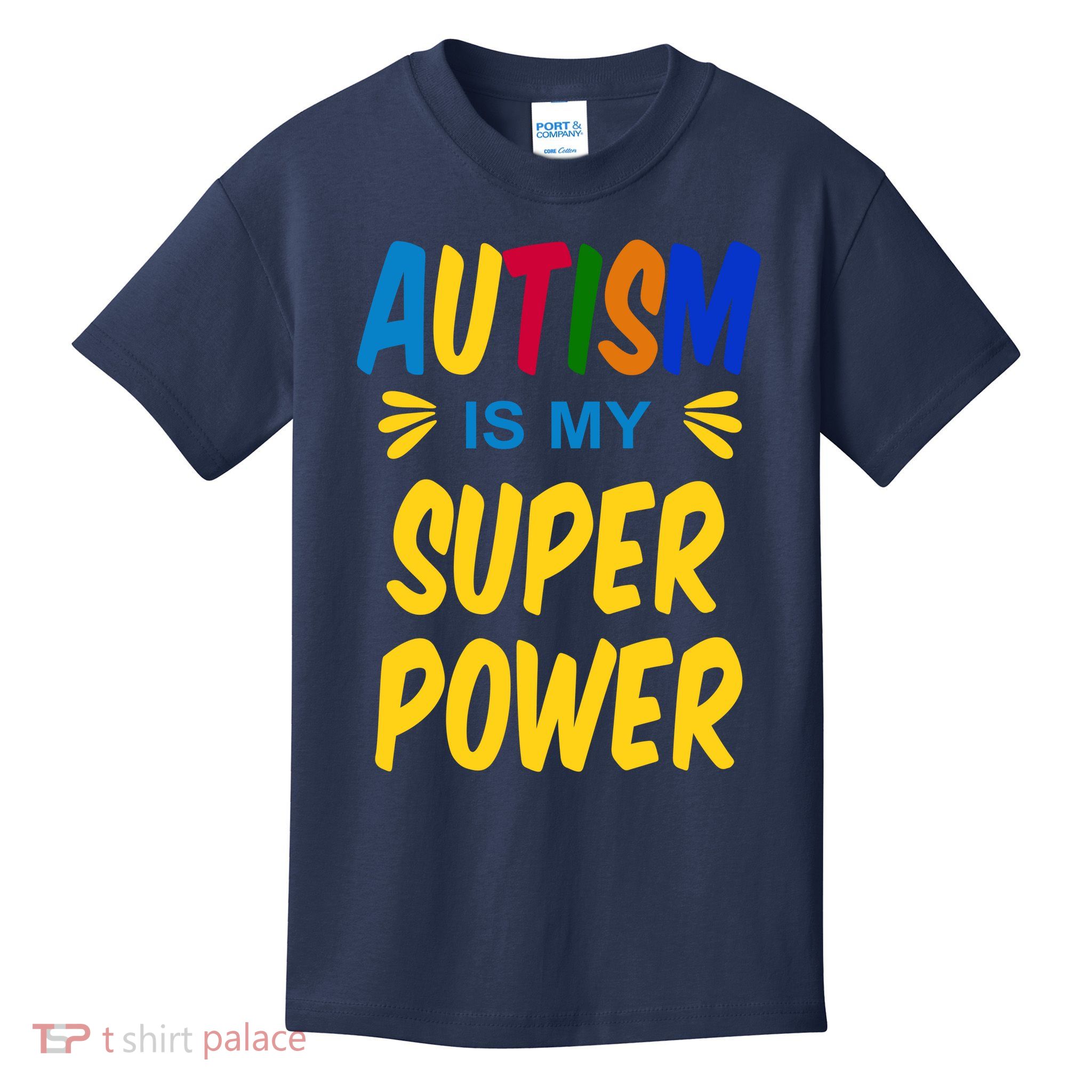 Autism Is My Super Power Kids T-Shirt